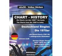 Die Deutschen Single-Charts in den 1970ern (wöchentliche Listen) schwarz-weiß: The German Single Charts 1970-1979 (week by week)) black & white
