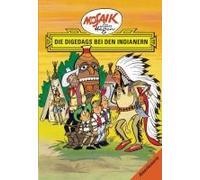 Die Digedags. Amerikaserie 04. Die Digedags Bei Den Indianern
