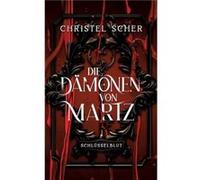 Die Dmonen von MartzSchlsselblut - Christel Scher - Books on Demand GmbH - Livre en Anglais Christel ScherChristel Scher (Auteur)