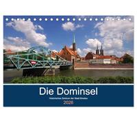 Die Dominsel - Historisches Zentrum der Stadt Breslau (Tischkalender 2026 DIN A5 quer), CALVENDO Monatskalender: Blicke von und auf die Dominsel Breslaus