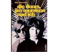 Die Doors, Jim Morrison und ich Manzarek, Ray (Auteur)