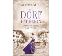 Die Dorflehrerin – Zwischen Stille und Storm – dtv