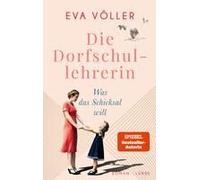 Die Dorfschullehrerin 02. Was Das Schicksal Will