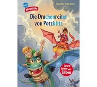 Die Drachenreiter von Potzblitz – Bücherbär: Erstlesebuch mit Silbentrennung – Éditeur Arena Verlag