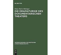 Die Dramaturgie Des Dokumentarischen Theaters