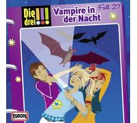 Die Drei !!! 27. Vampire In Der Nacht (Drei Ausrufezeichen)