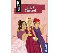 Die drei !!!, 1,2,3 - Showtime!: Doppelband: Zwei Spannende Kinderkrimis ab 10 Jahren über Freundschaft, Teamgeist und clevere Detektivinnen mit jeder Menge Mädchen-Power