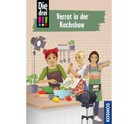Die drei !!!, 122, Verrat in der Kochshow: Spannender Kinderkrimi ab 10 Jahren über Freundschaft, Teamgeist und clevere Detektivinnen mit jeder Menge Power