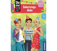 Die drei !!!, 91, Geburtstagsdiebe