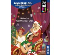 Die drei !!!, Bücherhelden 2. Klasse, Adventskalender, Diebe im Weihnachts-Chor: Gut lesen können - Spielerisch lesen üben mit weihnachtlichen Rätseln und Aufgaben, DIYs, Rezepten und Bastelideen