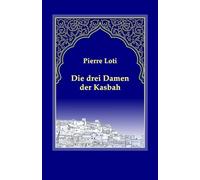 Die drei Damen der Kasbah