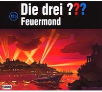Die drei ??? - Die drei Fragezeichen - Folge 125: Feuermond