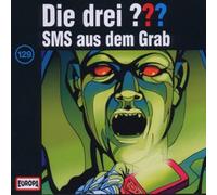 Die drei ??? - Die drei Fragezeichen - Folge 129: SMS aus dem Grab