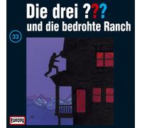 Die drei ??? - 033/und die Bedrohte Ranch