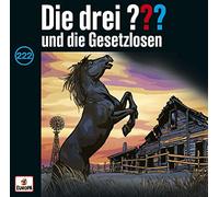 Die Drei Fragezeichen Folge 222: und die Gesetzlosen (CD)