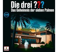 Die Drei ??? - Folge 239: das Geheimnis der Sieben Palmen