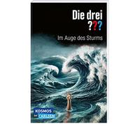 Die drei ???: Im Auge des Sturms: Spannender Surfer-Krimi ab 10!