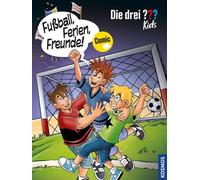 Die drei ??? Kids, Fußball, Ferien, Freunde [German] by Hector, Christian NEUF