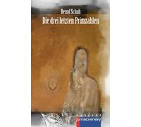 DIE DREI LETZTEN PRIMZAHLEN: Mit Bildern von Per Prada