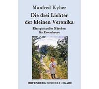 Die Drei Lichter Der Kleinen Veronika