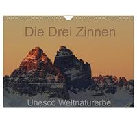 Die Drei Zinnen - Unesco Weltnaturerbe (Wandkalender 2026 DIN A4 quer), CALVENDO Monatskalender: Die weltbekannten Drei Zinnen, die zum Unesco ... Süd- und Nordseite in einmalig schönem Licht