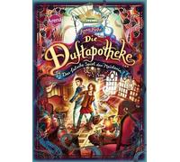 Die Duftapotheke (3). Das Falsche Spiel Der Meisterin