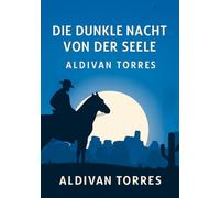 Die Dunkle Nacht von der Seele