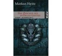 Die Dunkle Zeit 03. Das Zeichen des Dunklen Gottes Heitz, Markus (Auteur)