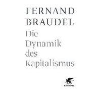 Die Dynamik Des Kapitalismus