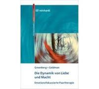 Die Dynamik von Liebe und Macht Greenberg, Leslie S.,Goldman, Rhonda N. (Auteur)