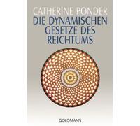 Die Dynamischen Gesetze Des Reichtums