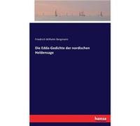 Die EddaGedichte der nordischen Heldensage - Friedrich Wilhelm Bergmann - BoD Third Party Titles - Livre en Anglais Friedrich Wilhelm BergmannFriedrich Wilhelm Bergmann (Auteur)