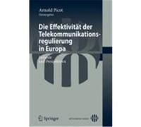 Die Effektivität der Telekommunikationsregulierung in Europa