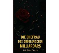 Die Ehefrau des dunklen Milliardärs: Russische Milliardäre