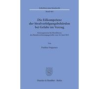 Die Eilkompetenz der Strafverfolgungsbehörden bei Gefahr im Verzug: Konsequenzen des Beschlusses des Bundesverfassungsgerichts vom 16. Juni 2015