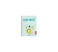 Die Einfachsten Babybreie Aller Zeiten