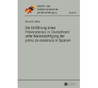 Die Einführung Eines Präsenzbonus In Deutschland Unter Berücksichtigung Der 'prima De Asistencia' In Spanien