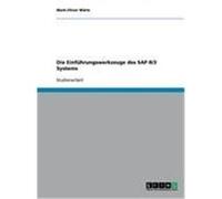 Die Einführungswerkzeuge des SAP R/3 Systems Würtz, Mark-Oliver (Auteur)