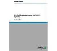 Die Einführungswerkzeuge des SAP R/3 Systems Würtz, Mark-Oliver (Auteur)