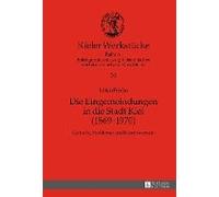 Die Eingemeindungen In Die Stadt Kiel (1869-1970)