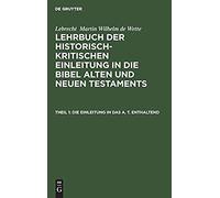 Die Einleitung In Das A. T. Enthaltend