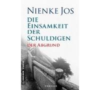 Die Einsamkeit Der Schuldigen - Der Abgrund