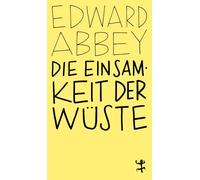 Die Einsamkeit der Wüste: Eine Zeit in der Wildnis