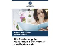 Die Einstellung der Generation Y zur Auswahl von Restaurants