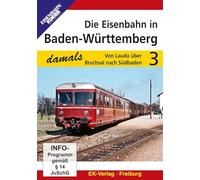 Die Eisenbahn in Baden-Württemberg-Teil 3: Von Lauda über Bruchsal nach Südbaden [Import]