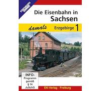 Die Eisenbahn in Sachsen - Erzgebirge 1