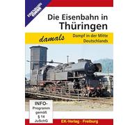Die Eisenbahn Thüringen-Dampf in der Mitte Deutschlands [Import]