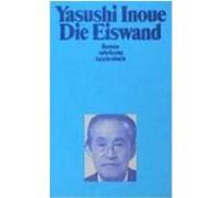 Die Eiswand Inoue, Yasushi (Auteur)