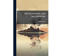 Die Elemente der Metaphysik