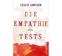 Die Empathie-Tests Der New York Times-Bestseller - Jamison Leslie - Ullstein eBooks - ebook (ePub) - Livre